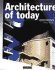 Architecture of Today