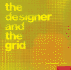 Designer & the Grid