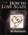 How to Love Again