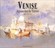 Venise: Aquarelles De Turner (French Edition)