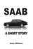 Saab: a Short Story