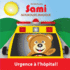 Sami Nounours Magique: Urgence  l'hpital! (dition en couleurs)