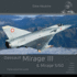 Dassault Mirage III/5: Aircraft in Detail (Duke Hawkins)