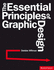 The Essential Principles of Graphic Design (Hardback) /Anglais