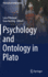 Psychology and Ontology in Plato (Philosophical Studies Series, 139)