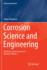 Corrosion Science and Engineering (Engineering Materials)