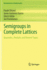 Semigroups in Complete Lattices: Quantales, Modules and Related Topics