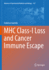 Mhc Class-I Loss and Cancer Immune Escape: 1151 (Advances in Experimental Medicine and Biology)