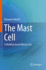 The Mast Cell: a Multifunctional Effector Cell