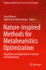 Nature-Inspired Methods for Metaheuristics Optimization: Algorithms and Applications in Science and Engineering (Modeling and Optimization in Science and Technologies, 16)