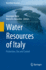 Water Resources of Italy: Protection, Use and Control (World Water Resources, 5)