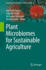 Plant Microbiomes for Sustainable Agriculture