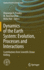Dynamics of the Earth System: Evolution, Processes and Interactions: Contributions From Scientific Ocean Drilling (Society of Earth Scientists Series)