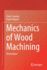 Mechanics of Wood Machining