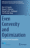 Even Convexity and Optimization: Handling Strict Inequalities