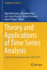 Theory and Applications of Time Series Analysis: Selected Contributions From Itise 2019 (Contributions to Statistics)