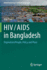 HIV/AIDS in Bangladesh: Stigmatized People, Policy and Place