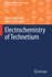 Electrochemistry of Technetium