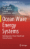 Ocean Wave Energy Systems: Hydrodynamics, Power Takeoff and Control Systems (Ocean Engineering & Oceanography, 14)