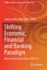 Shifting Economic, Financial and Banking Paradigm: New Systems to Encounter COVID-19