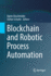 Blockchain and Robotic Process Automation