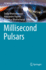 Millisecond Pulsars