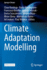 Climate Adaptation Modelling