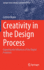 Creativity in the Design Process: Exploring the Influences of the Digital Evolution