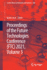 Proceedings of the Future Technologies Conference (FTC) 2021, Volume 3