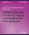 Enhancing Information Security and Privacy By Combining Biometrics With Cryptography (Synthesis Lectures on Information Security, Privacy, and Trust)