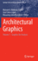 Architectural Graphics: Volume 1 - Graphics for Analysis