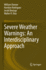 Severe Weather Warnings: an Interdisciplinary Approach