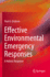 Effective Environmental Emergency Responses: A Holistic Response