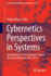 Cybernetics Perspectives in Systems