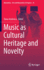 Music as Cultural Heritage and Novelty (Hb 2022)