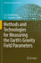 Methods and Technologies for Measuring the Earth? S Gravity Field Parameters (Earth Systems Data and Models, 5)
