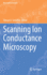 Scanning Ion Conductance Microscopy