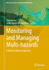 Monitoring and Managing Multi-Hazards: a Multidisciplinary Approach (Giscience and Geo-Environmental Modelling)