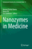 Nanozymes in Medicine