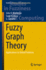 Fuzzy Graph Theory: Applications to Global Problems