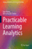 Practicable Learning Analytics
