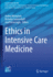 Ethics in Intensive Care Medicine