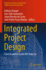 Integrated Project Design: From Academia to the AEC Industry