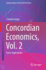 Concordian Economics, Vol. 2: Some Applications (Springer Studies in Alternative Economics)