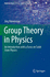 Group Theory in Physics: An Introduction with a Focus on Solid State Physics