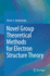 Novel Group Theoretical Methods for Electron Structure Theory
