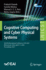Cognitive Computing and Cyber Physical Systems: 5th EAI International Conference, IC4S 2024, Bhimavaram, India, April 5-7, 2024, Proceedings, Part-I