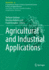 Agricultural and Industrial Applications