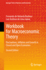 Workbook for Macroeconomic Theory: Fluctuations, Inflation and Growth in Closed and Open Economies