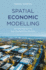 Spatial Economic Modelling: An Introduction to Key Competition Models